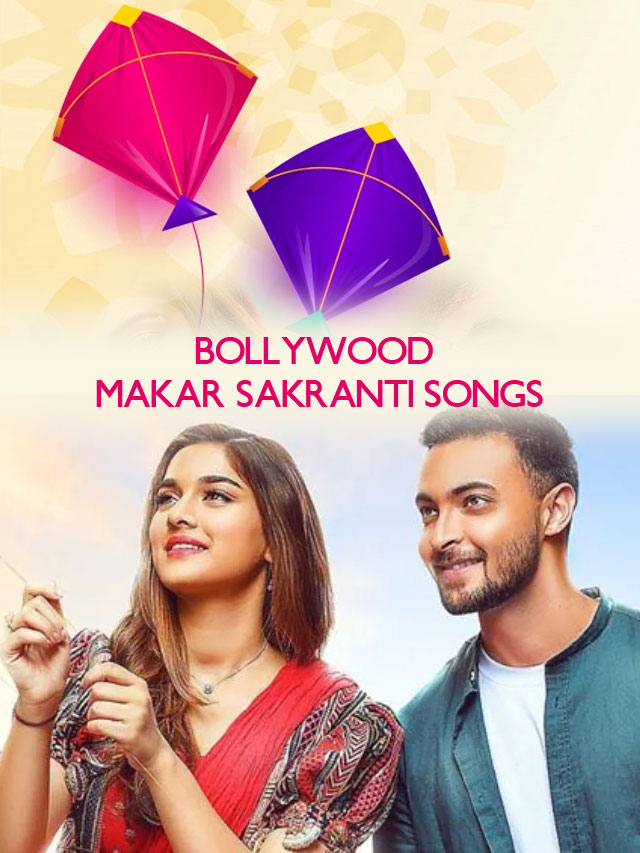 Bollywood Makar Sakranti Songs