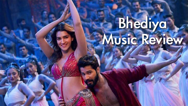 Bhediya Music Review